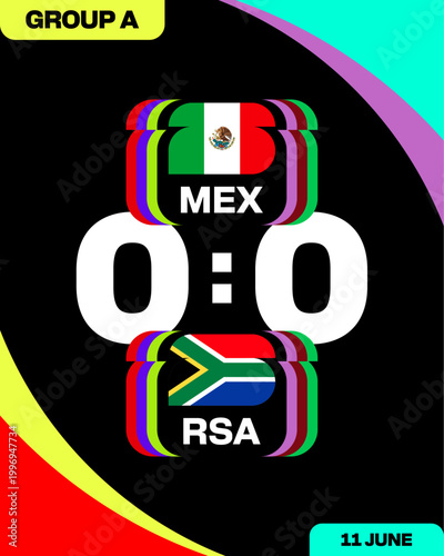 Dynamic Football 2026 Match Announcement Displaying Group A Teams Mexico versus South Africa in Tournament Competition.