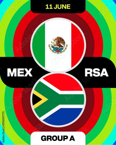 Dynamic Sports Match Announcement for Mexico versus South Africa Football 2026 Tournament Group Stage Fixture.