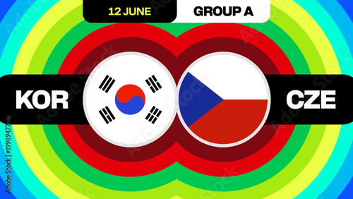 Dynamic football match announcement featuring South Korea vs Czech Republic for 2026 tournament group stage.