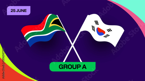 Vibrant Football 2026 Match Announcement Featuring South Africa and South Korea Flags for a Group Stage Competition