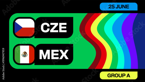 Dynamic Football Match Announcement Graphic with Czech Republic vs Mexico for 2026 Tournament Group Stage, Vibrant Vector.