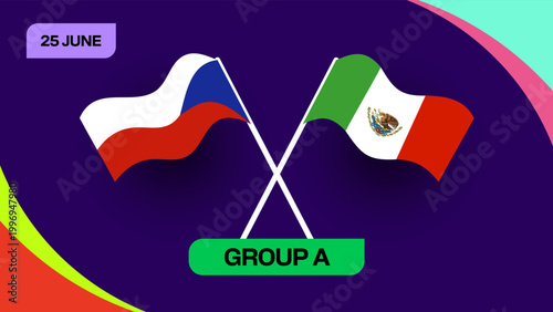 Dynamic Football 2026 tournament match announcement featuring national flags of Czech Republic and Mexico for a thrilling group stage.