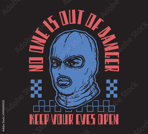 Vector illustration streetwear of a retro balaclava mask and sneak text for T-Shirt design with slogan and distortion artwork