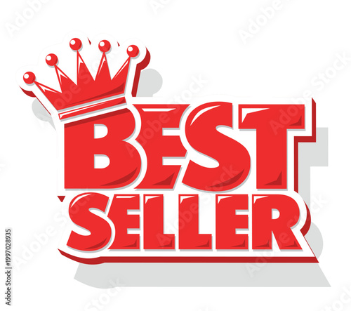 Best seller lettering with crown. Best choice. Best award brand, premium crown. Vector on transparent background