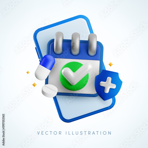 Vector cartoon 3d health and medical care planning app concept. 3d render smartphone, calendar with done checkmark, shield, pills. Medicine schedule, medical examination reminder, healthcare planner.