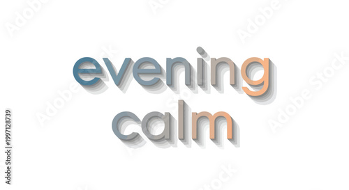 Evening Calm Text Art with Sunset Gradient and Soft Shadow Typography Vector