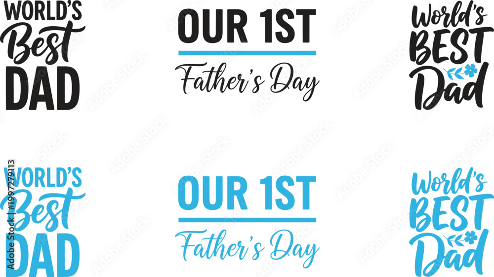 Obraz premium Father's day typography collection 'world's best dad' and 'our 1st father's day'