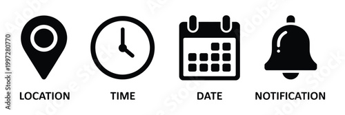 date time address and notification icon set, calendar address location pointer and alarm bell icons, notice alert schedule time clock vector illustration for ui and app design.