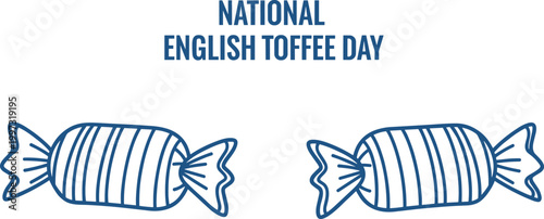 National English Toffee Day Greeting with Candy Illustration and Sweet Dessert Theme for Holiday Celebration, Food Promotion, and Festive Graphic Design
