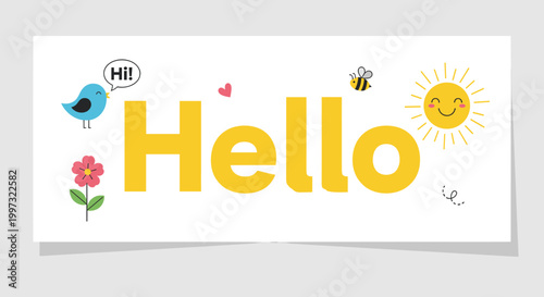 A cheerful and welcoming banner featuring the word 'Hello' in bright yellow, surrounded by cute cartoon illustrations of a bird, bee, sun, and flower.