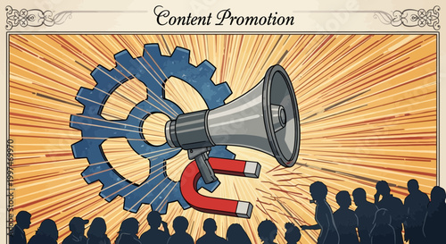 Content Promotion Megaphone Magnet Gear Crowd Advertising Strategy Concept