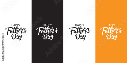 Father's day banner variations black white and orange backgrounds