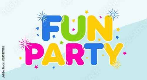 Colorful Fun Party Celebration Graphic Design