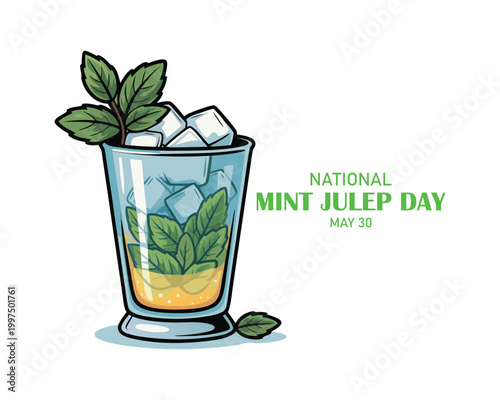 National Mint Julep Day vector. Mixed alcoholic drink with bourbon, mint leaves and ice icon vector. Whiskey alcoholic cocktail icon vector. Mint Julep Day Poster, May 30. Important day