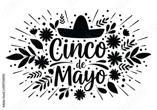 Cinco de mayo celebration greeting with black sombrero hat and decorative floral elements in hand drawn style