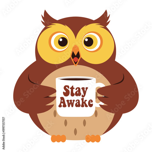 Cartoon owl holding coffee mug with stay awake text
