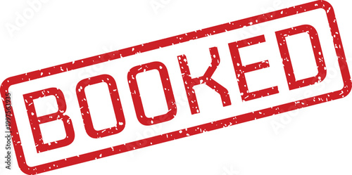 A distinct red rectangular grunge rubber stamp indicating a BOOKED status on a pristine white backdrop