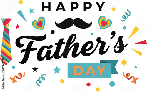 Happy father s day celebration greeting card with mustache and colorful confetti