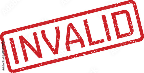 A distressed red rubber stamp with the word INVALID clearly printed on a pristine white background