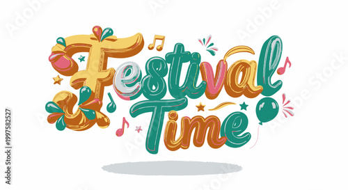 Festival Time Celebration - Colorful Typography Design