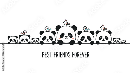 Group of cute pandas of various sizes peak over a line with little birds on their heads and text saying best friends forever.