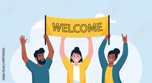 Diverse group of people holding a yellow welcome banner high with their arms raised in a friendly and inviting gesture of hospitality.