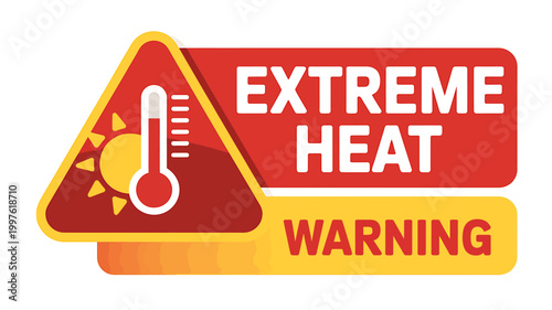 Extreme heat warning sign with thermometer and sun symbol