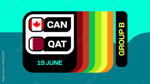 Canada versus Qatar Football 2026 Group B Match Announcement Dynamic Vector Graphic for Sports Promotion