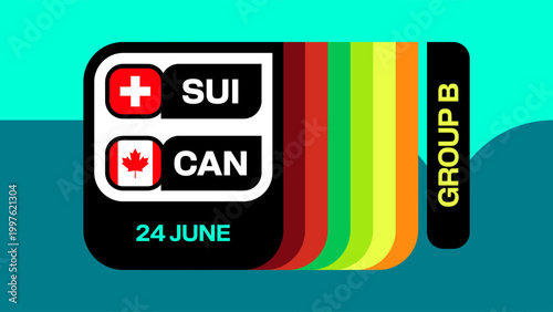 Switzerland vs Canada Football 2026 Tournament Match Announcement for Group B Competition Broadcast Graphic