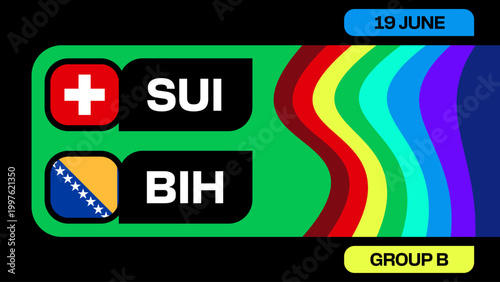 Switzerland vs Bosnia and Herzegovina Football 2026 Match Announcement Banner for Dynamic Tournament Group Stage Football 2026.