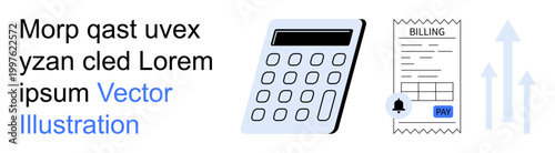Financial planning, billing systems, accounting, payment methods, data analysis, and business growth. A calculator, invoice and upward arrows. Financial planning and billing systems concept