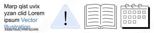 Education, scheduling, organization, cautionary notices, warnings, informational guides. A triangle with exclamation mark, open book and calendar. Education and scheduling applications concept