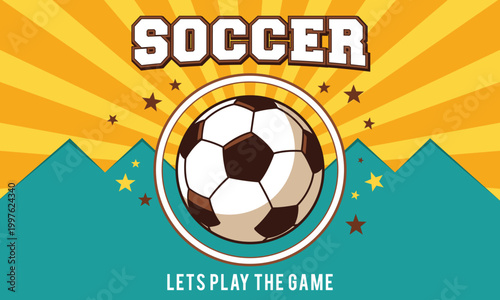 Vintage Style Soccer Ball Vector Illustration with Yellow Sunburst Background for Sports Event Promotion Banner