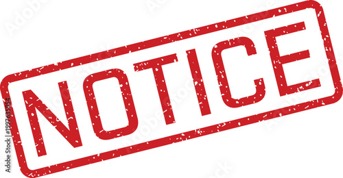 Red rubber stamp declares 'notice' with bold clear lettering