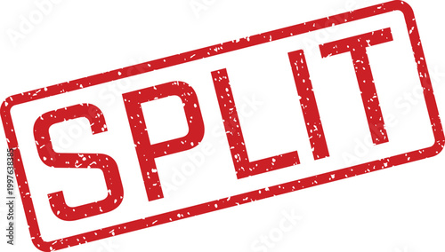 Red stamp with the word 'split' a visual representation of division