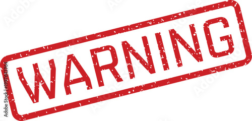 Red 'warning' stamp isolated on white background