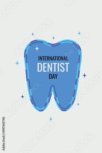 
A modern vector graphic depicting a human tooth in blue tones, adorned with twinkling stars. The text "International Dentist Day" appears in the foreground.