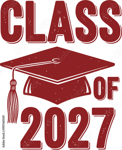 Class of 2027 senior graduation celebrate academic achievement with a red cap and diploma design