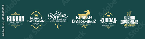 Kurban Bayramımız Kutlu Olsun tipografi logo set Translation: (Eid al-Adha Mubarak typography logo set) Feast of the Sacrifice Greeting.  Holy days of muslim community.