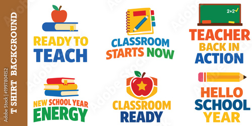 Ready to teach and teacher back in action badges with educational school supply graphics.
