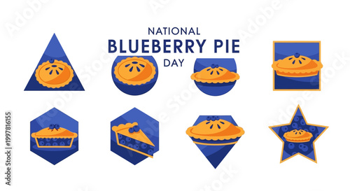 A National Blueberry Pie Day vector illustration features stylized pie dessert illustrations in geometric shapes, set against a clean white background with a flat lay style and vibrant