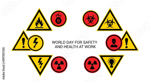 On a white background, an eye-level vector design commemorates World Day for Safety and Health at Work, displaying hazard symbols in black and red against a yellow triangle with a focus