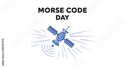 A stylized vector illustration celebrates Morse Code Day with a satellite emitting dot-dash signals against a clean white background, rendered in shades of blue and gray to evoke vintage