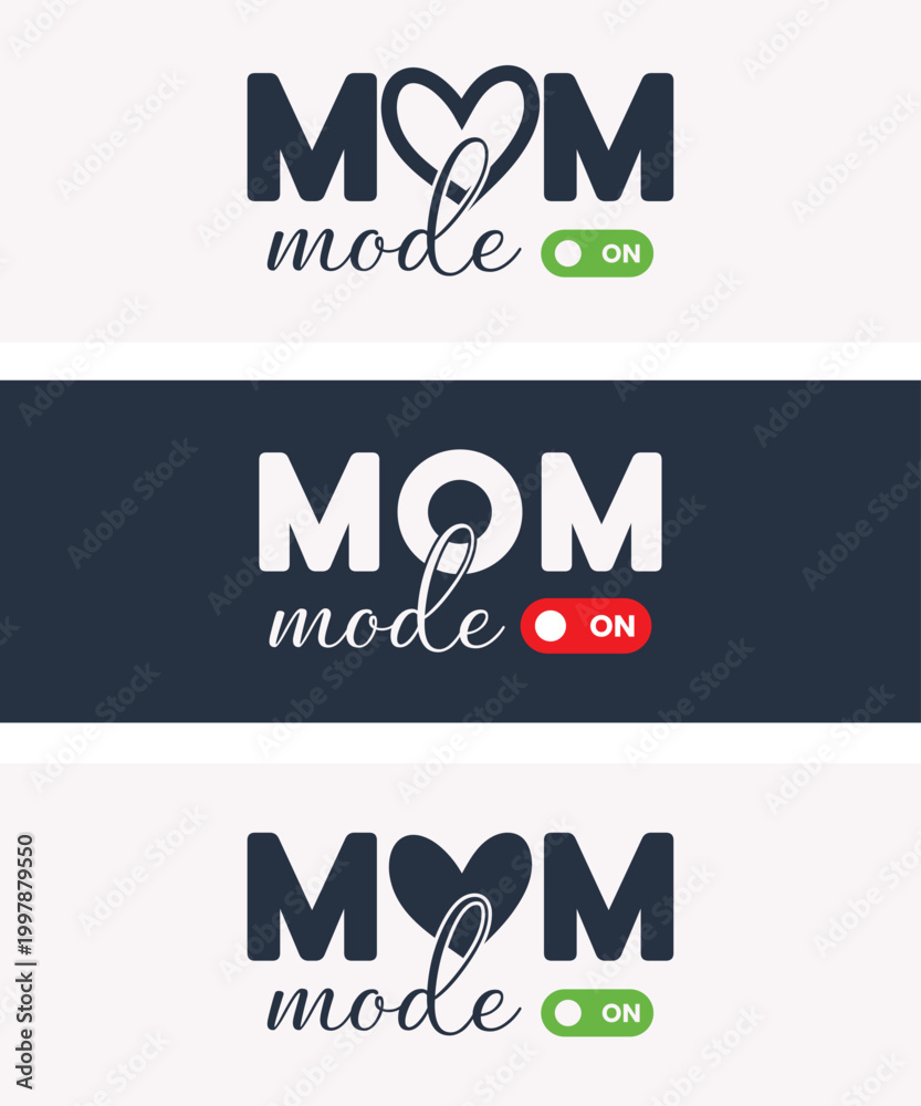 Naklejka premium Mom mode on typography design with heart symbol and green toggle switch button