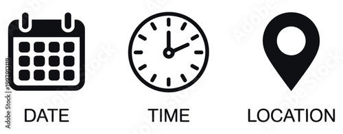 Date, time and location icon set including calendar, clock and location pin symbols, vector illustrations for business scheduling, office planning, meeting coordination and productivity management
