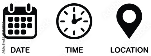 Date, time and location icon set including calendar, clock and location pin symbols, vector illustrations perfect for business schedules, office planning, appointment management and time tracking