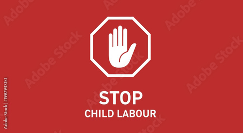Stop Child Labour - White Hand Icon and Text on Red Background