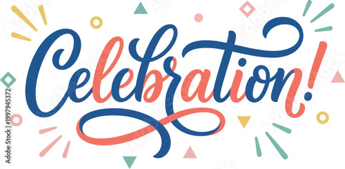 Celebration text in elegant cursive script stands out against a background of scattered festive confetti.