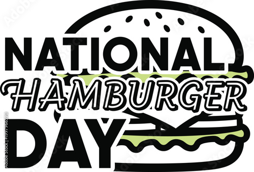Bold typography national hamburger day text overlay on a stylized burger graphic for restaurant marketing