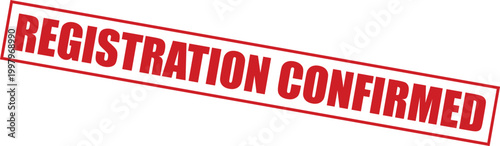 Registration confirmed red stamp on for official documents